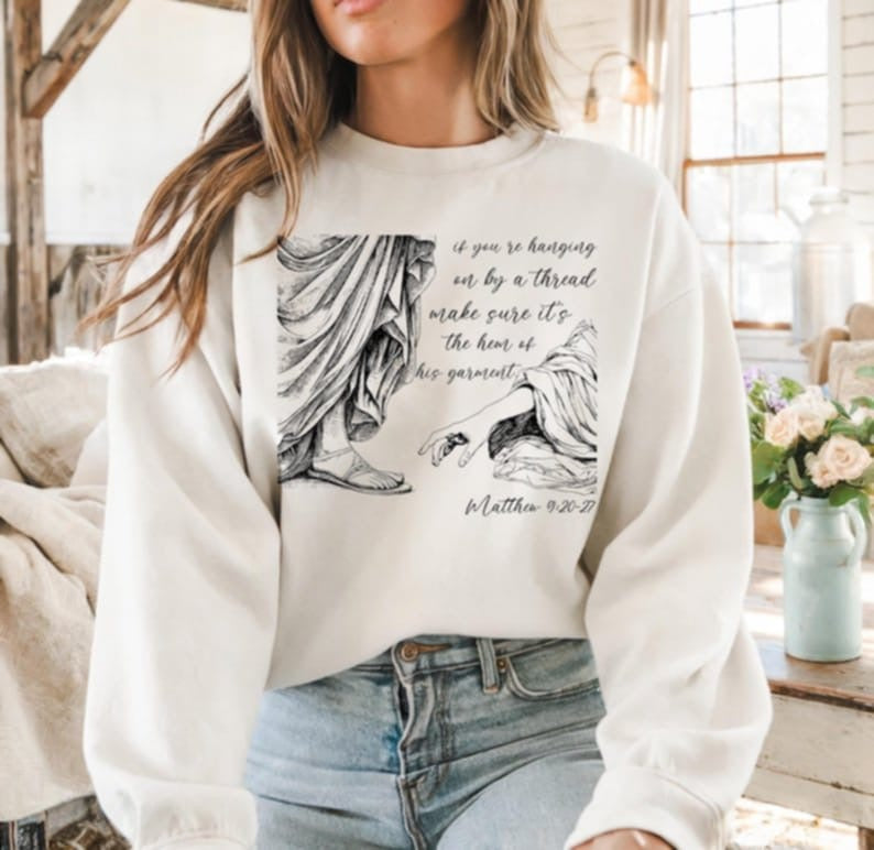 If you’re hanging on by a thread make sure it’s the hem of his garment 87751 DTF transfer