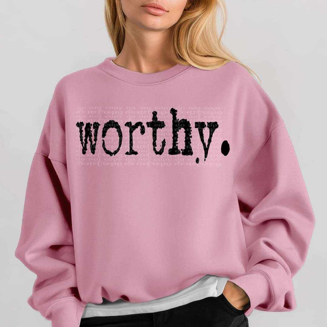 Worthy. (TTD) 64344 DTF transfer