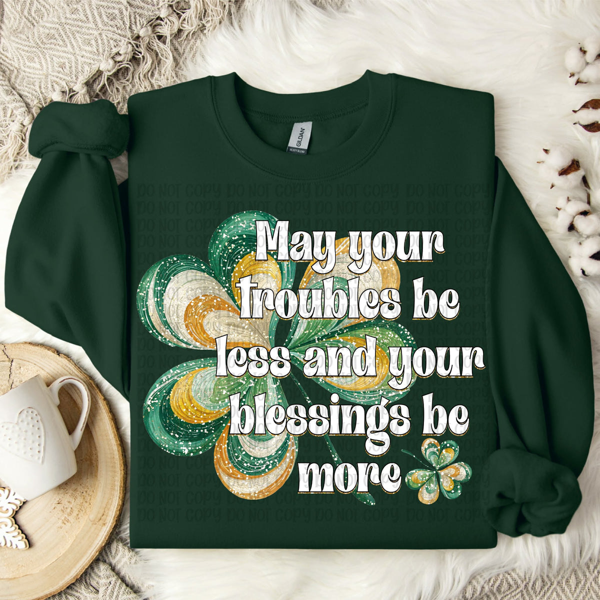 May your troubles be less (white) (VP) DTF transfer