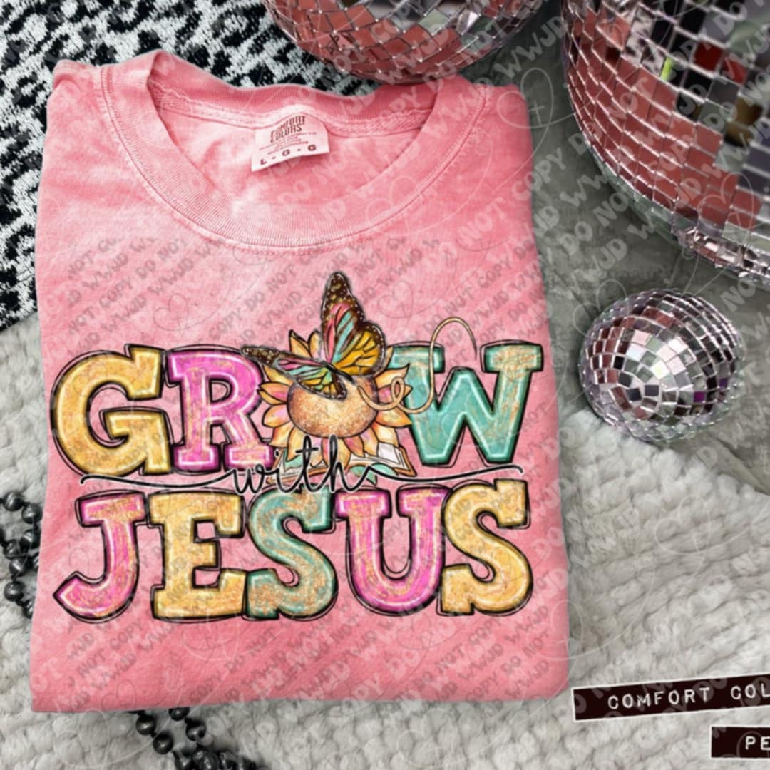 Grow with Jesus 103173 DTF transfer