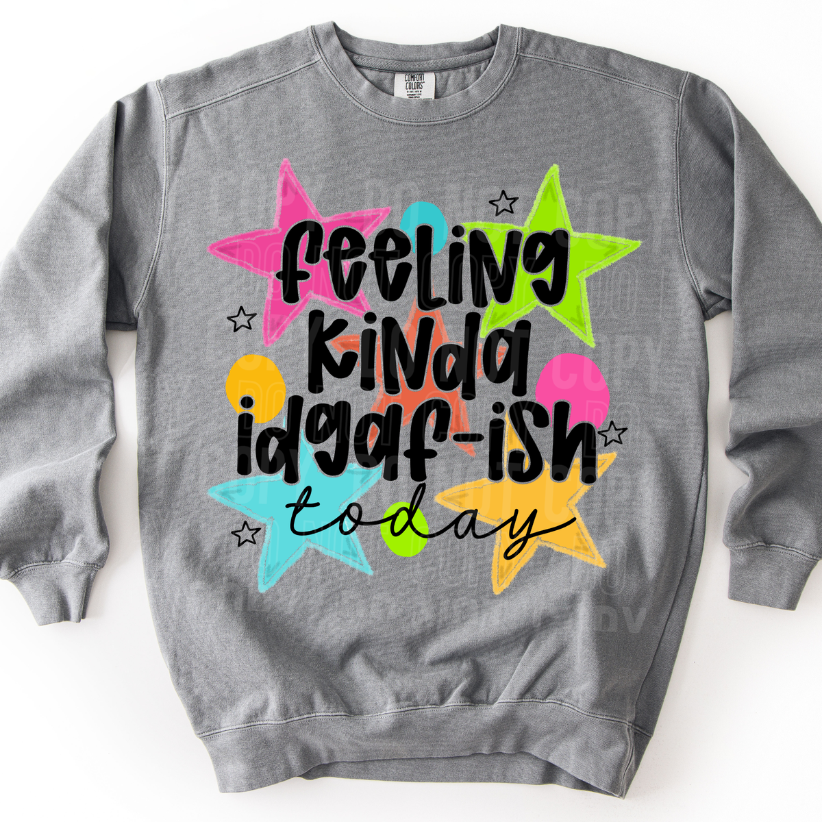 Feeling kinda idgaf-ish today stars (SBB) Sunday Special DTF transfer