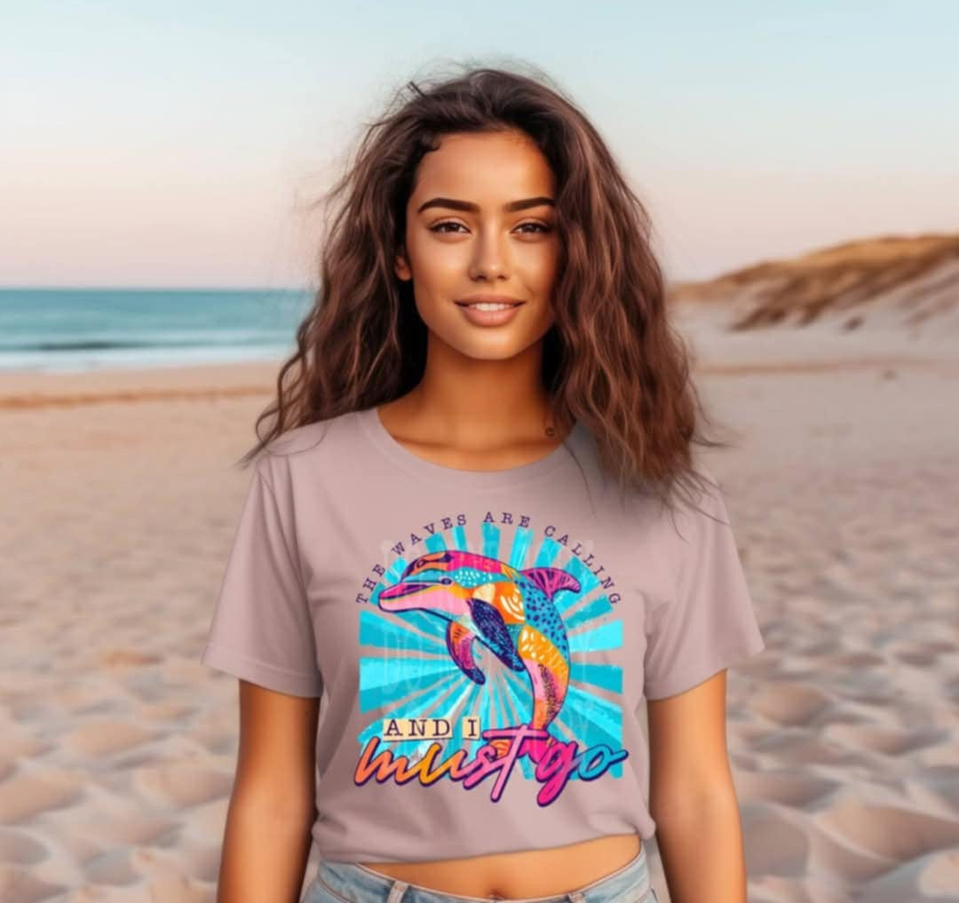 The waves are calling and I must go (PH) 97263 DTF transfer