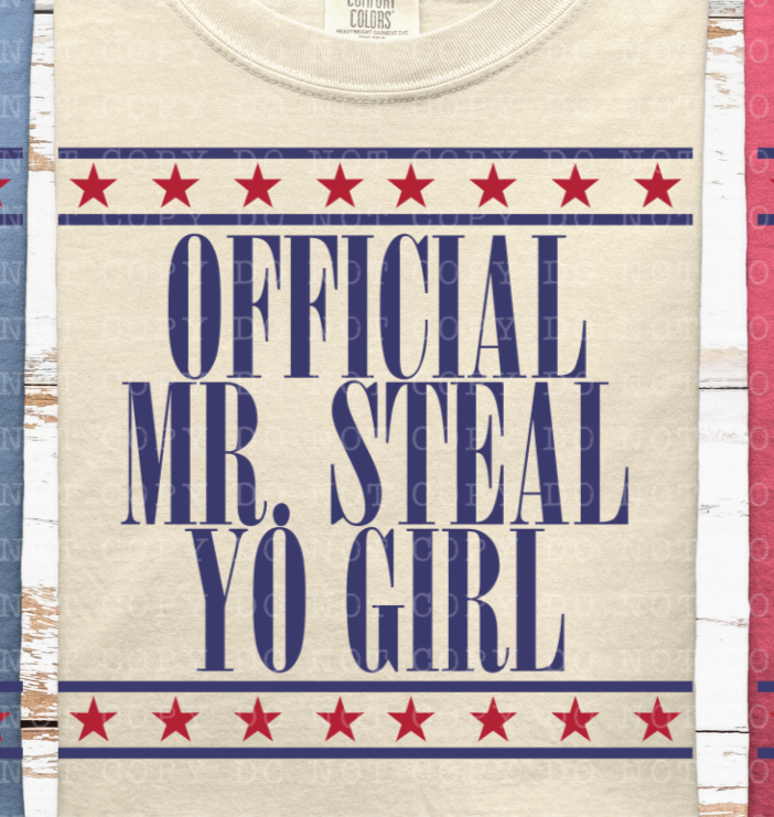 Official Mr. Steal yo girl (ECHT) DTF transfer