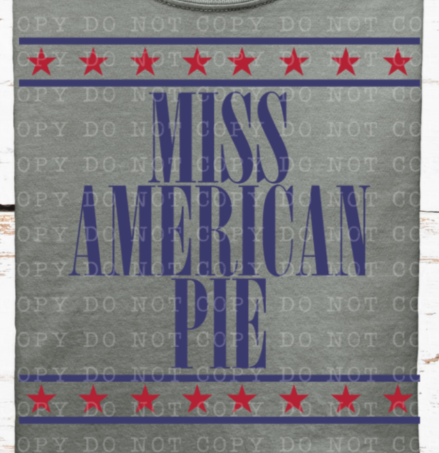Miss American Pie (ECHT) DTF transfer