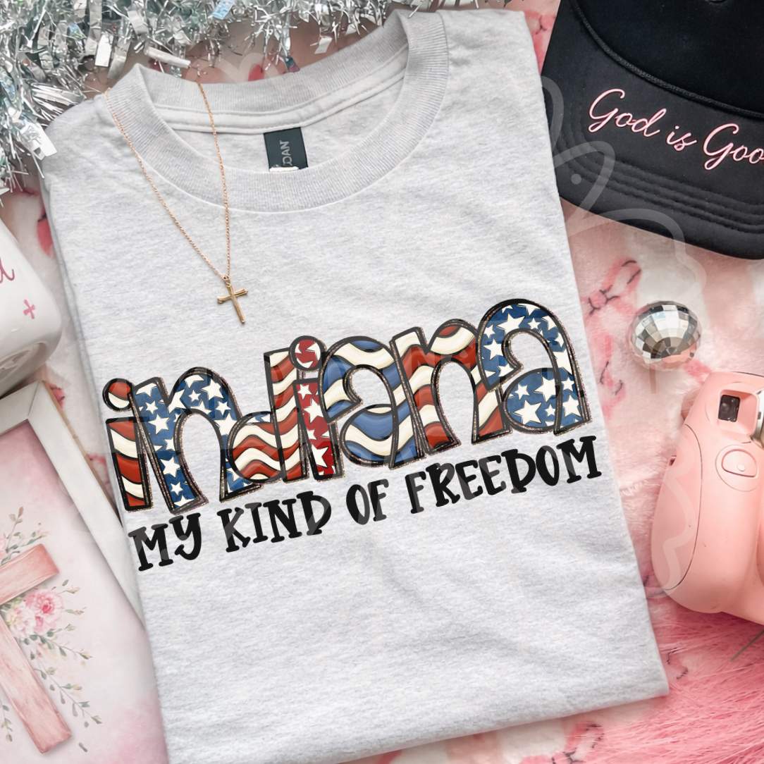 Indiana my kind of freedom (Vehement) DTF Transfer