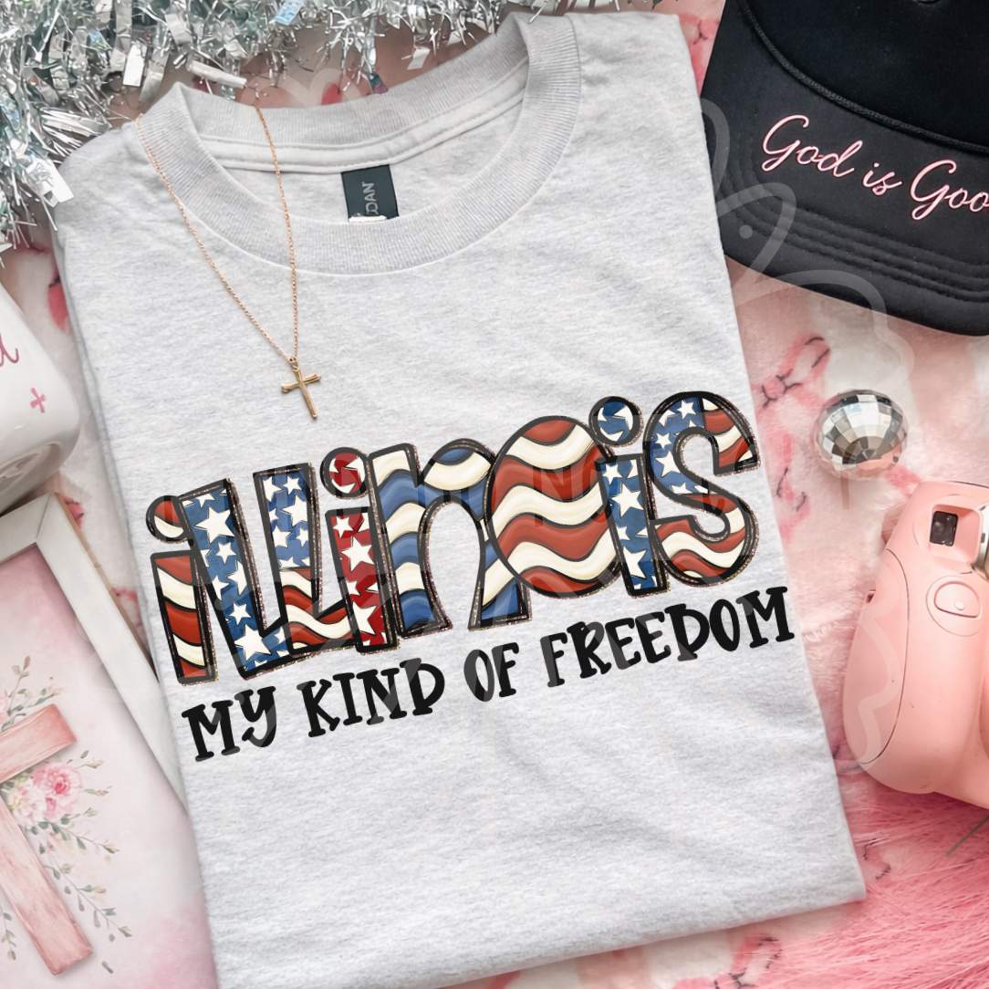Illinois my kind of freedom (Vehement) DTF Transfer
