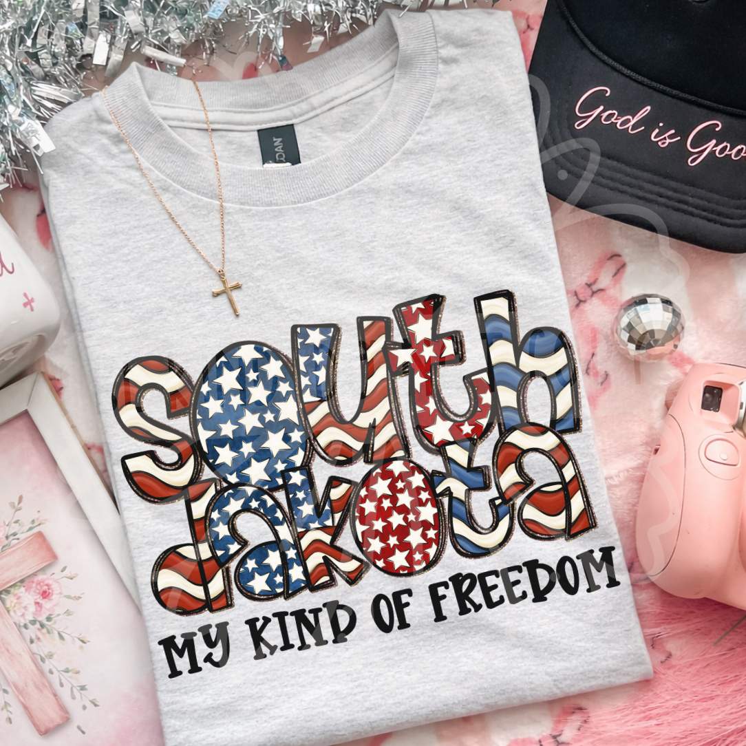 South Dakota my kind of freedom (Vehement) DTF Transfer