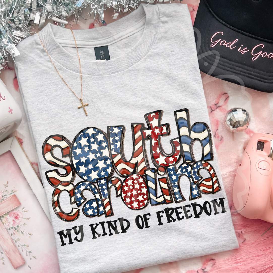South Carolina my kind of freedom (Vehement) DTF Transfer