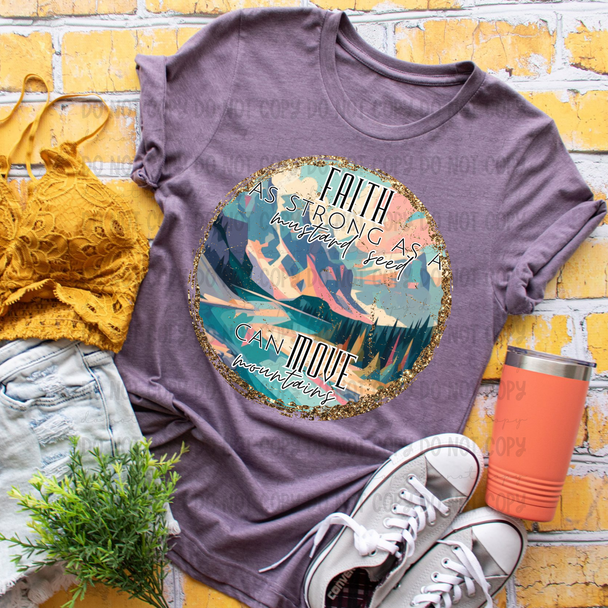 Faith as strong as a mustard seed can move mountains GOLD (Revel) DTF transfer