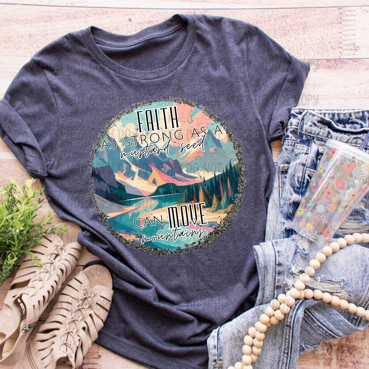 Faith as strong as a mustard seed can move mountains SILVER (Revel) DTF transfer