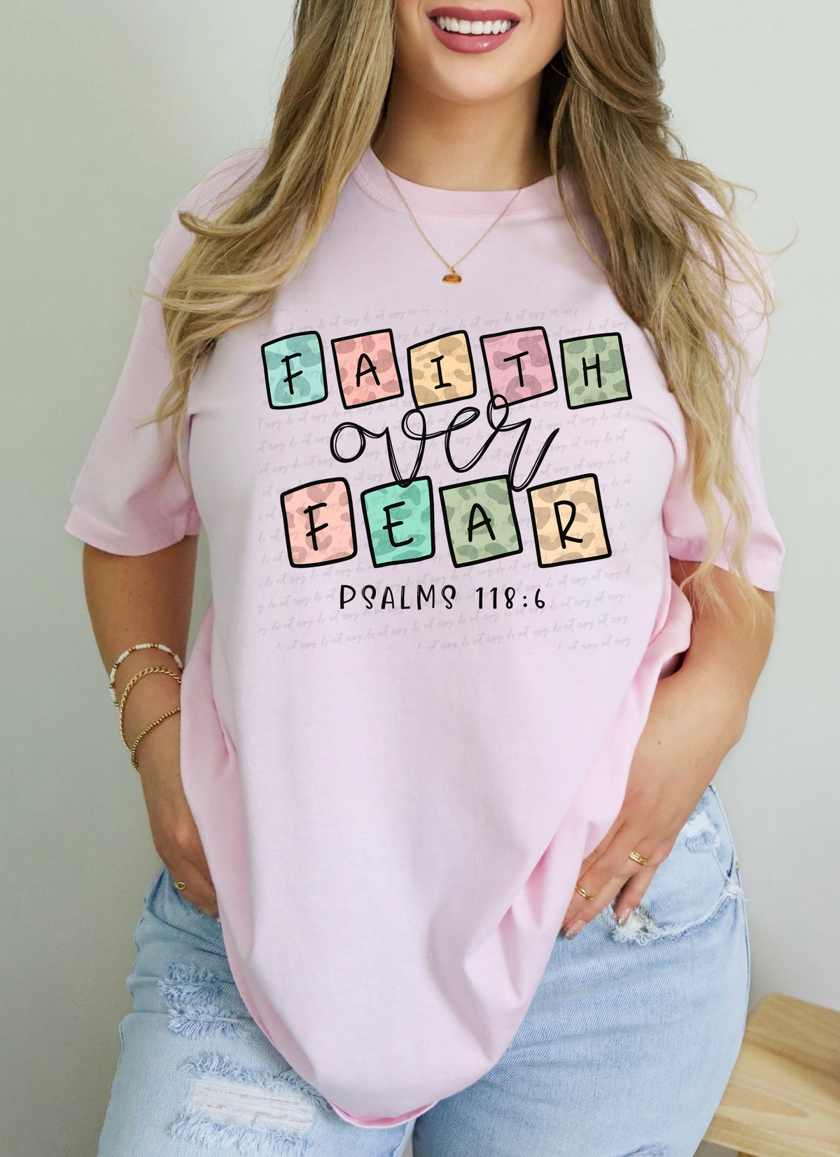 Faith Over Fear Psalms 118.6 Colorful Blocks 115151 DTF Transfer