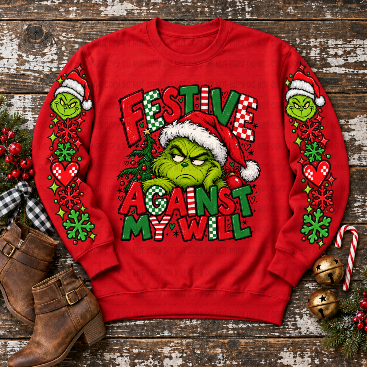 Festive against my will red and green (FRONT ONLY) (Revel) DTF