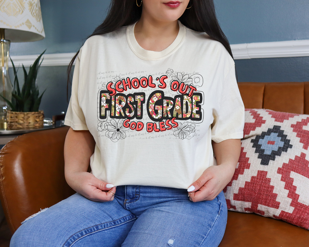 School's Out First Grade God Bless Floral 81283 DTF Transfer