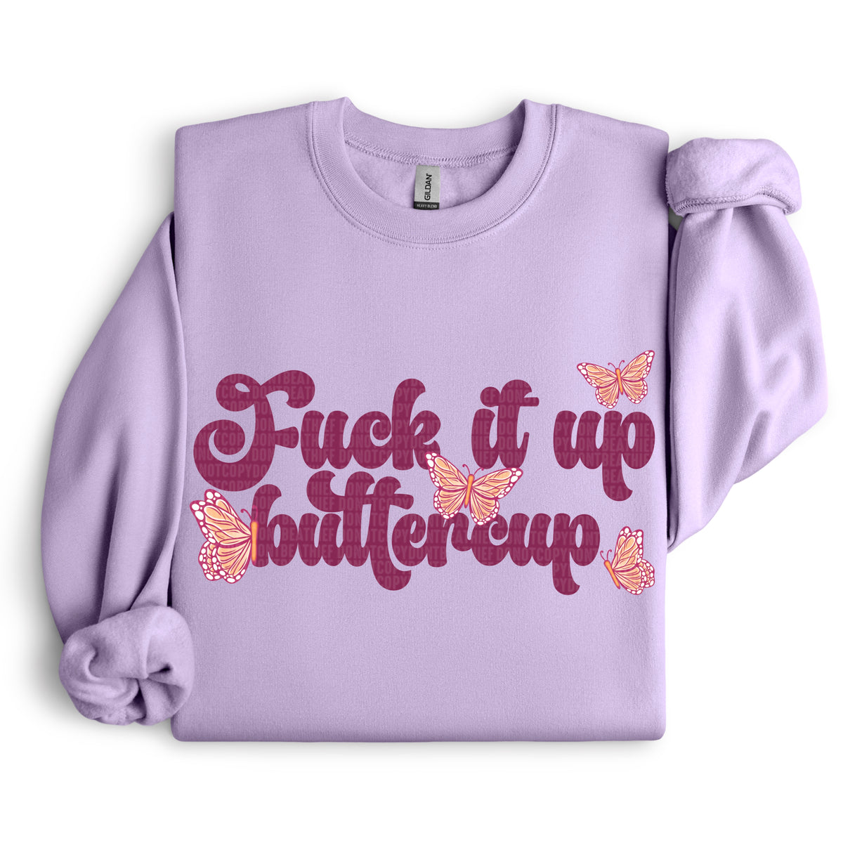Fuck It Up Buttercup 104334 DTF transfer