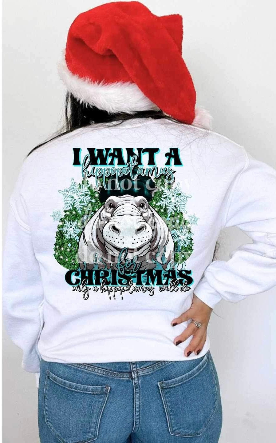 I want a hippopotamus for Christmas (hippo with beanie and trees) 15654 DTF Transfers