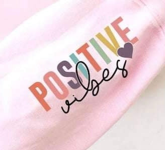 Positive vibes SLEEVE 20452 DTF transfer