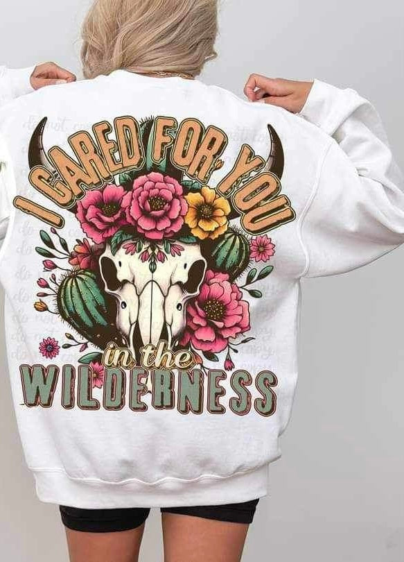 I cared for you in the wilderness 23028 DTF transfer