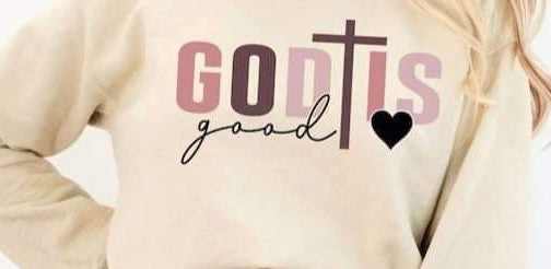 God is good 20448 DTF transfer