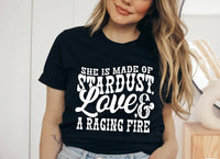 She is made of stardust, love, & raging fire screen print transfer