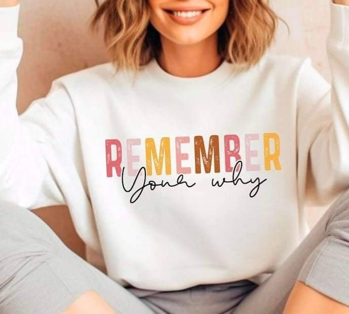 Remember your why 20460 DTF transfer