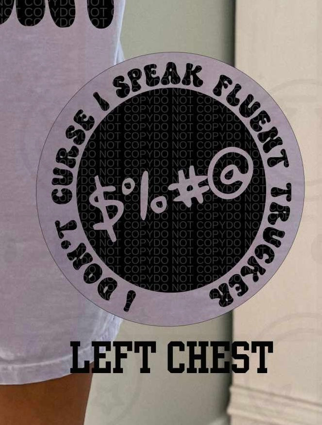 I don’t curse I speak fluent trucker POCKET (HW) 79427 DTF transfer