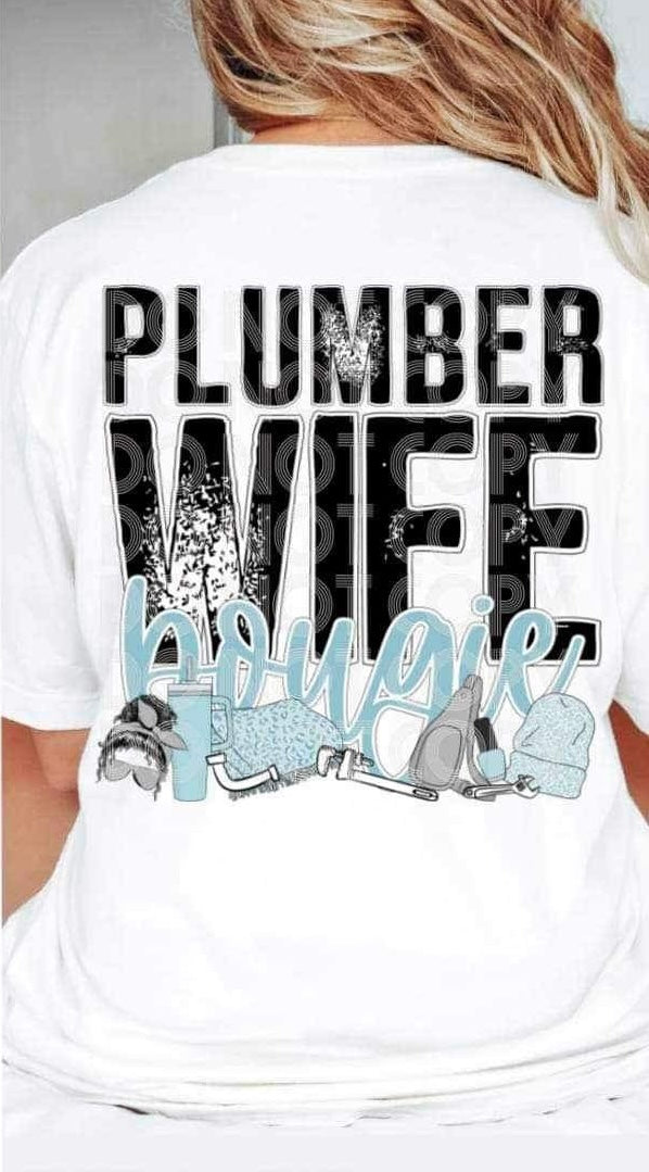 Plumber wife boujie 19437 DTF Transfer
