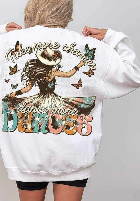 Take more chances dance more dances dancing girl 20568 DTF transfer