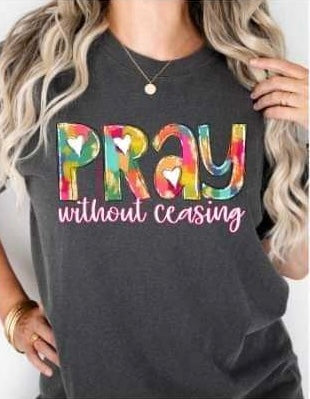 Pray without ceasing brushstroke (S&G) 65457 DTF transfer