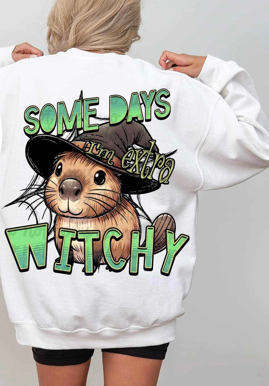 Some days I’m extra witchy 58485 DTF transfer