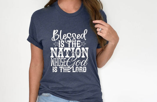 Blessed is the nation whose god is the lord WHITE screen print transfer