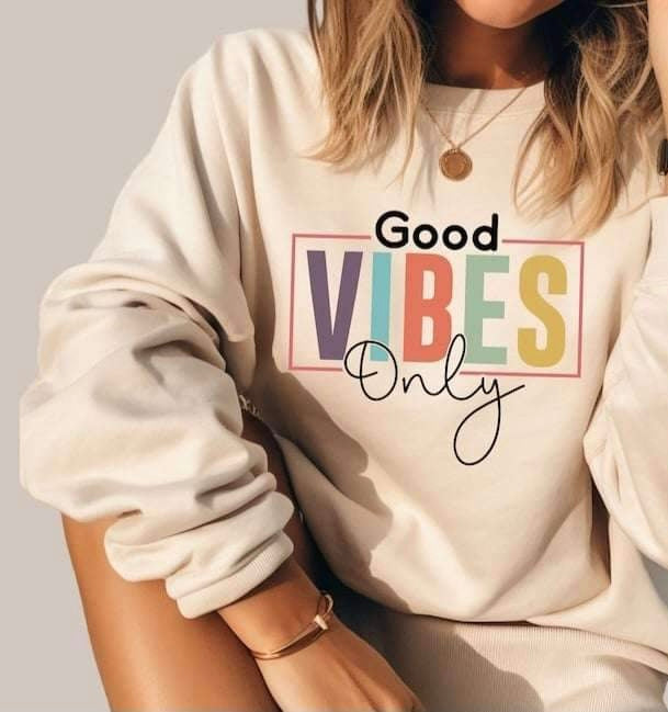 Good vibes only 20453 DTF transfer