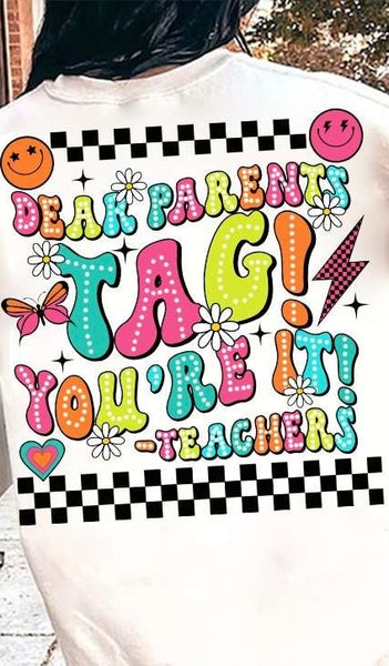 Dear parents tag! You’re it! -teachers checkered 31779 DTF transfer