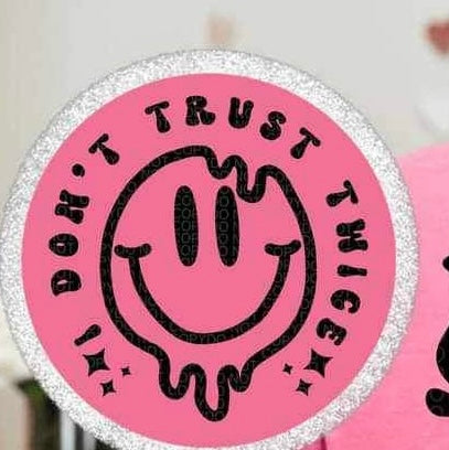I dont trust twice melting smiley BLACK 23525 DTF transfer