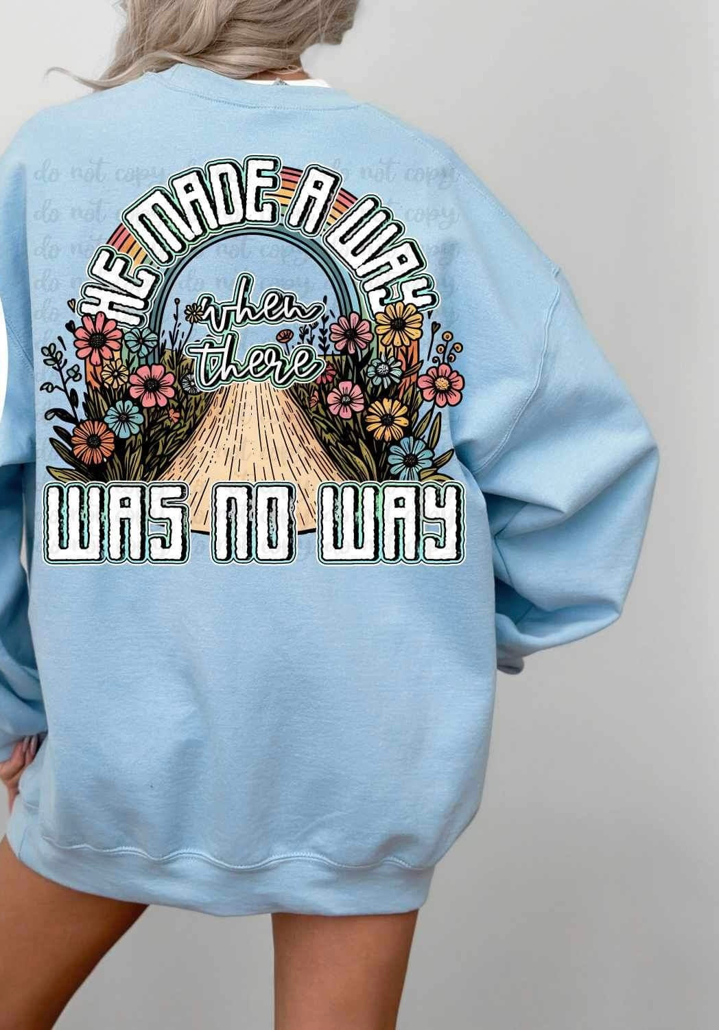 He made a way when there was no way 21101 DTF transfer