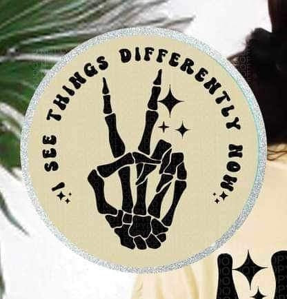 i see things differently now BLACK 23549 DTF transfer