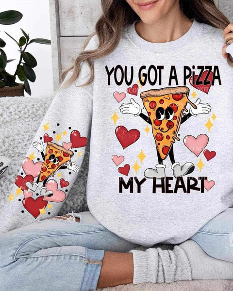 You got a pizza my heart FRONT 20615 DTF transfer