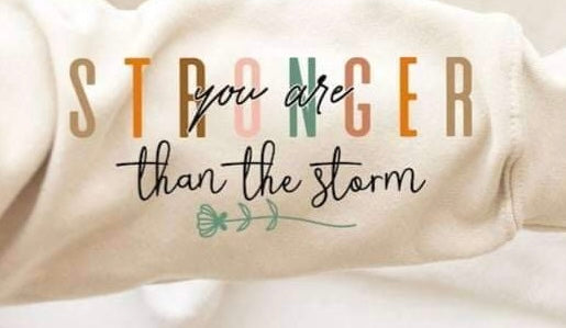 You are stronger than the storm SLEEVE 20474 DTF transfer