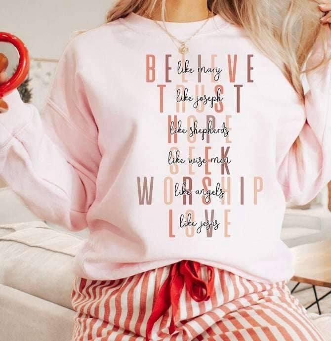 Believe like mary trust like joseph work like sheppards seek like wise men 20864 DTF transfer