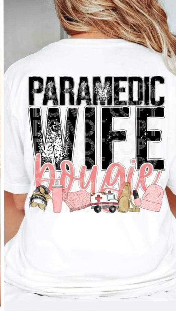 Paramedic wife boujee 19423 DTF Transfer