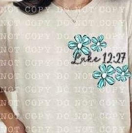 Luke 12:27 blue flowers 21832 DTF transfers