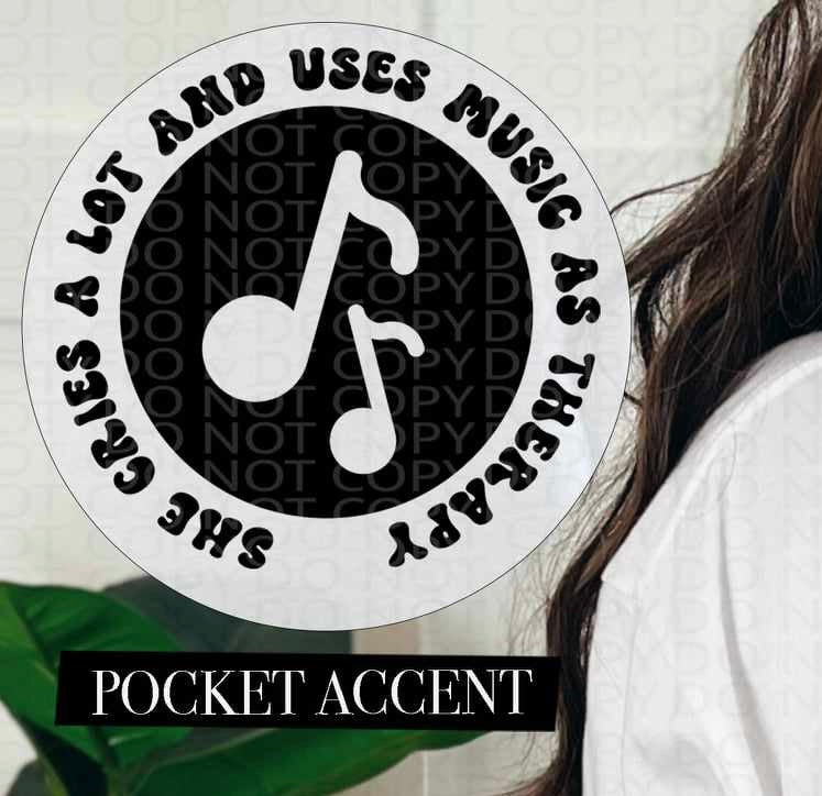 She cries a lot and uses music as therapy pocket (HW) 73532 DTF transfer