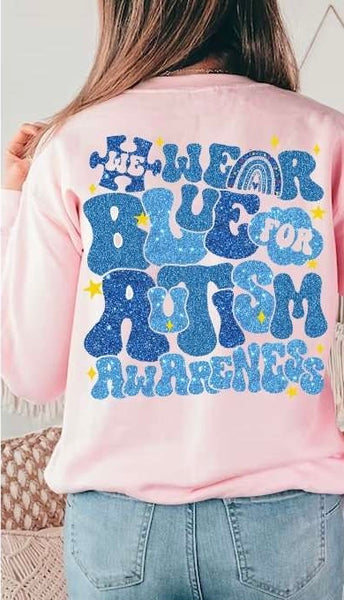 We wear blue for autism awareness glittery 27877 DTF transfer