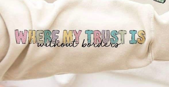 Where my trust is without borders polka dots 23955 DTF transfer