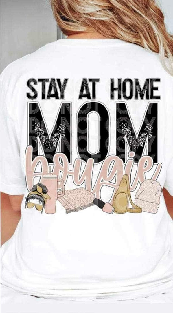 Stay at home mom boujie 19562 DTF Transfer
