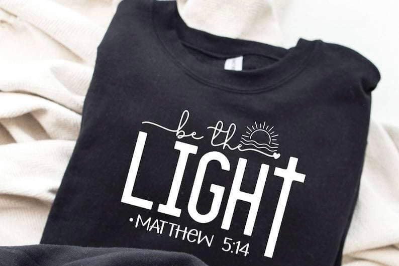 Be the light matthew 5:14 WHITE 20395 DTF transfer
