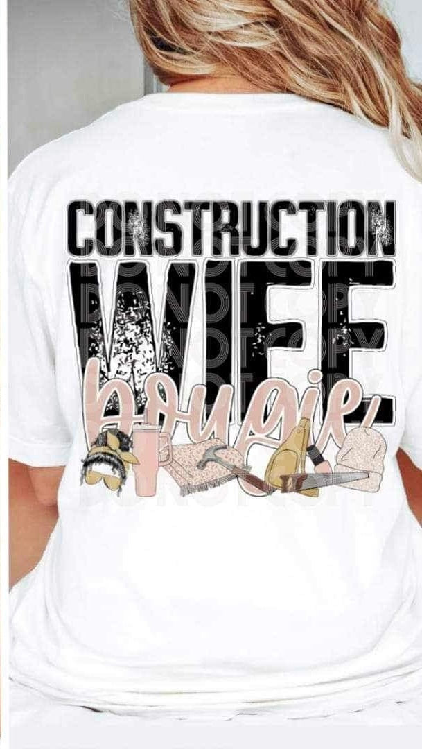 Construction wife boujee 19420 DTF Transfer