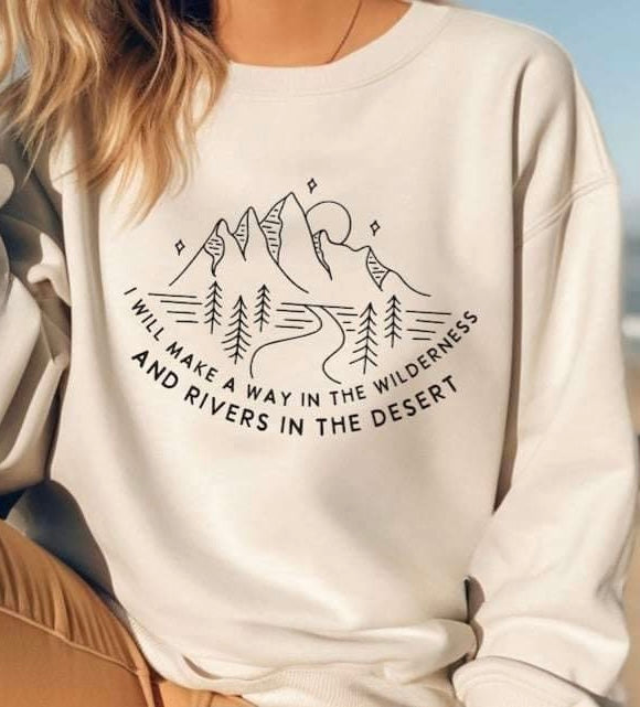 I will make a way in the wilderness and rivers in the deserts BLACK 20484 DTF transfer