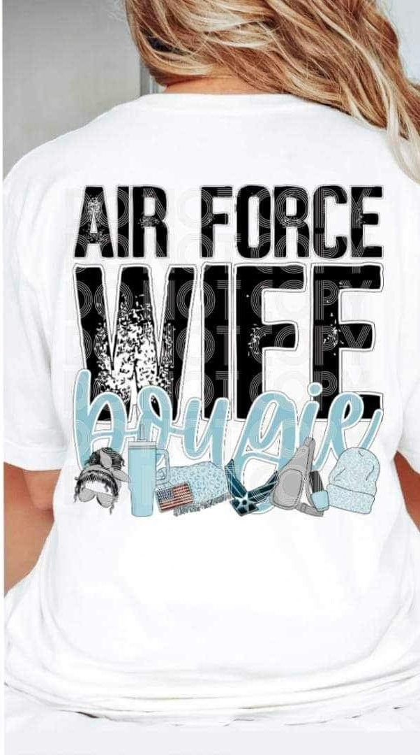 Air force wife boujee 19410 DTF Transfer