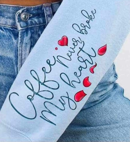 Coffee never broke my heart SLEEVE (cstage) 17914 DTF TRANSFER