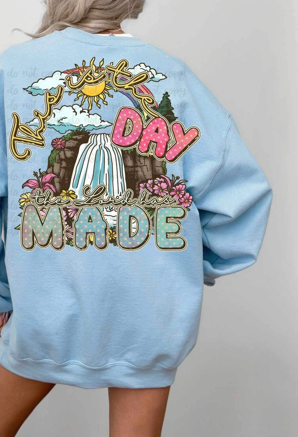 This is the day the lord has made 21030 DTF transfer